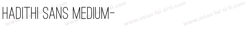 Hadithi Sans Medium字体转换